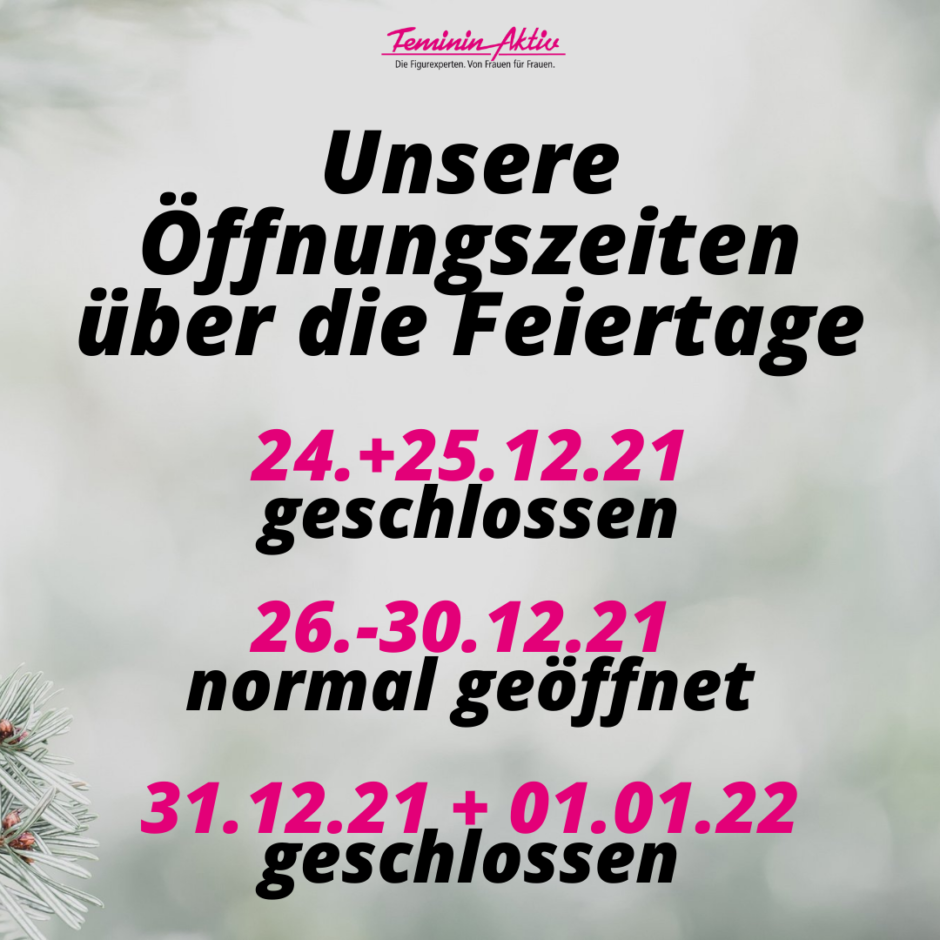  ffnungszeiten ber Die Feiertage Feminin Aktiv